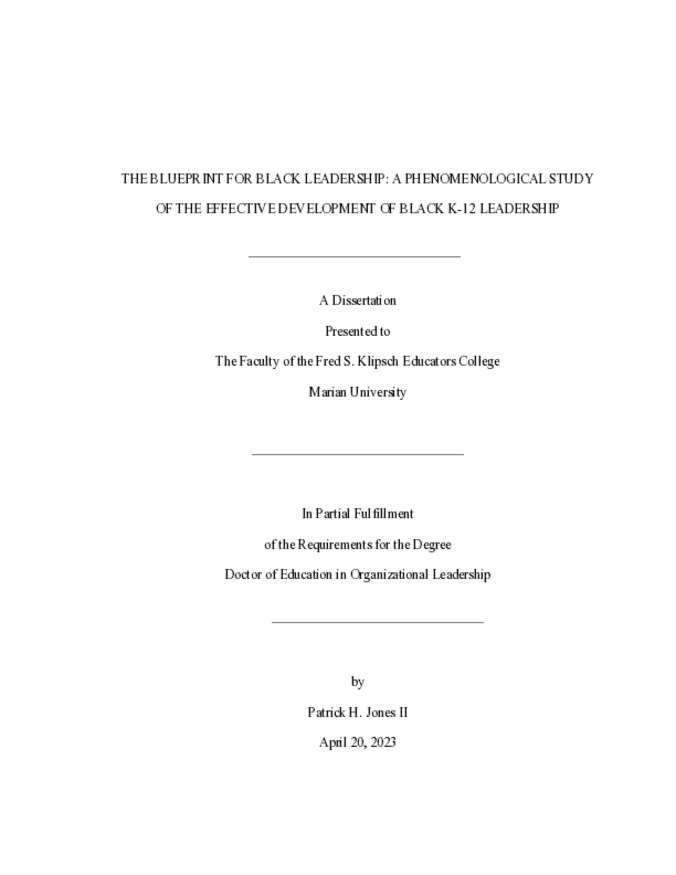 The Blueprint for Black Leadership: a Phenomenological Study of the Effective Development of Black K-12 Leadership 缩略图